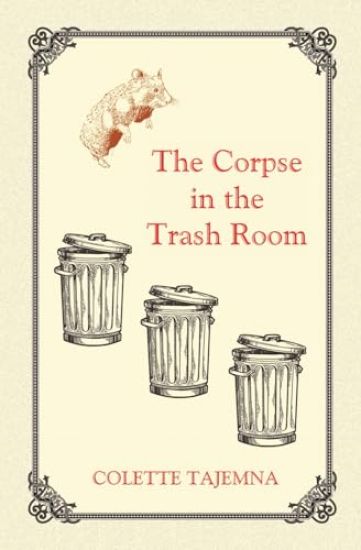 The Corpse in the Trash Room