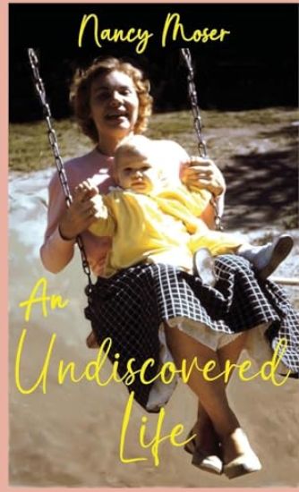 An Undiscovered Life