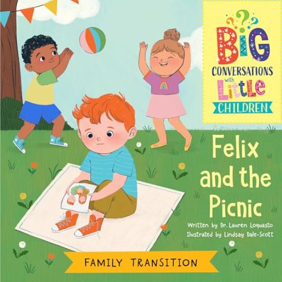 Family Transitions -- Felix and the Picnic
