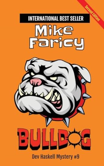 Bulldog (Dev Haskell Private Investigator Book 9)