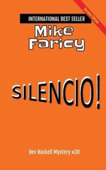 Silencio! Dev Haskell - Private Investigator Book 30, Second Edition