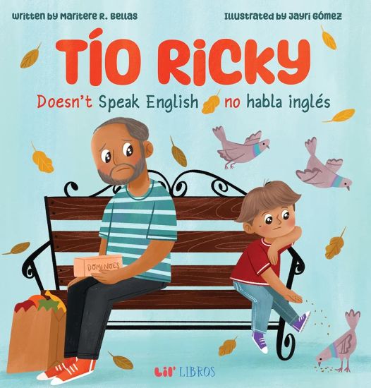 Tío Ricky Doesn’t Speak English / Tío Ricky no habla inglés