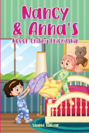 Nancy & Anna's Never-Ending Friendship
