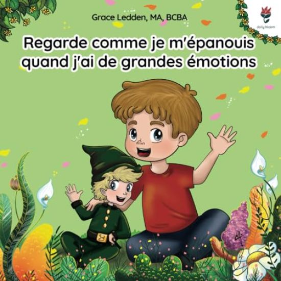 Regarde comme je m'épanouis quand j'ai de grandes émotions
