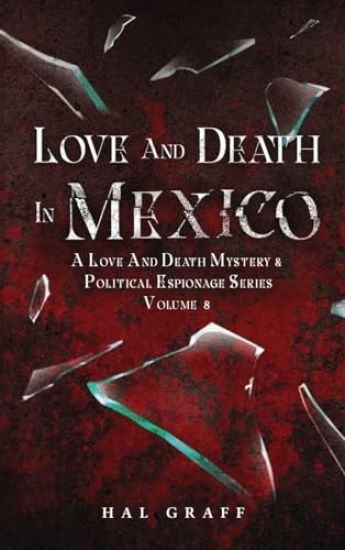 Love and Death in Mexico