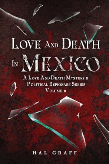 Love and Death in Mexico