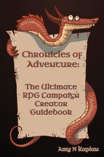 Chronicles of Adventure - The Ultimate RPG Campaign Creator Guidebook