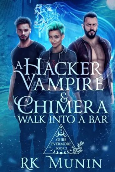 A Hacker, Vampire, and Chimera Walk into a Bar...