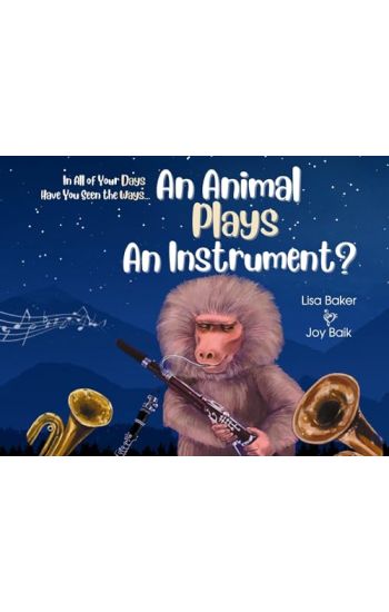 In All of Your Days Have You Seen the Ways an Animal Plays an Instrument?