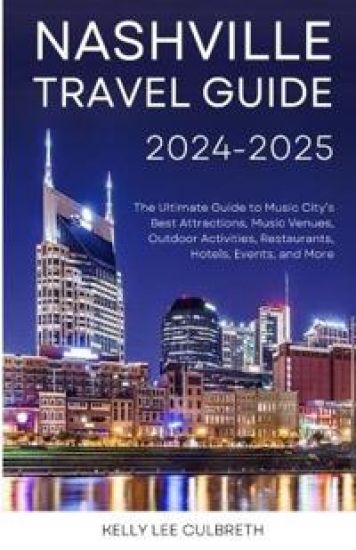 Nashville Travel Guide 2025-2026