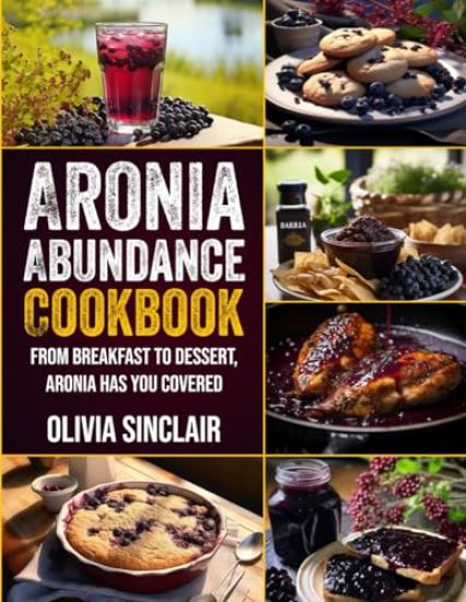 Aronia Abundance Cookbook
