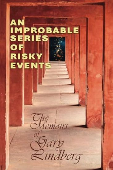 An Improbable Series of Risky Events