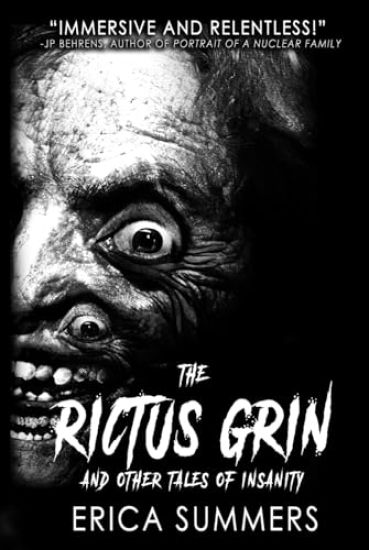 The Rictus Grin and Other Tales of Insanity