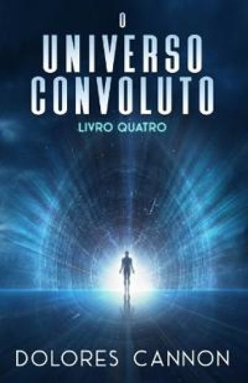 O Universo Convoluto Livro Quatro
