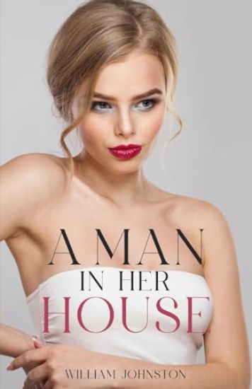 A Man in Her House