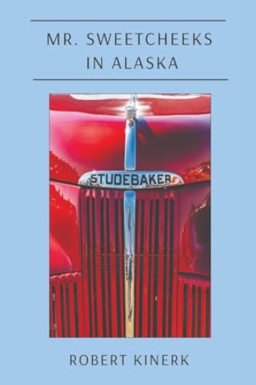 Mr. Sweetcheeks in Alaska