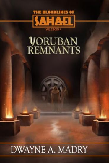 The Bloodlines of Sahael Volume Two Book Four