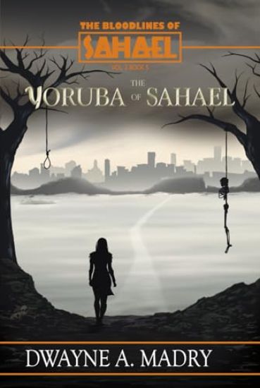 The Bloodlines of Sahael Volume Two Book Five