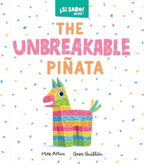 The Unbreakable Piñata: A Funny Interactive Book for Kids (with a Pop-Up Surprise!)