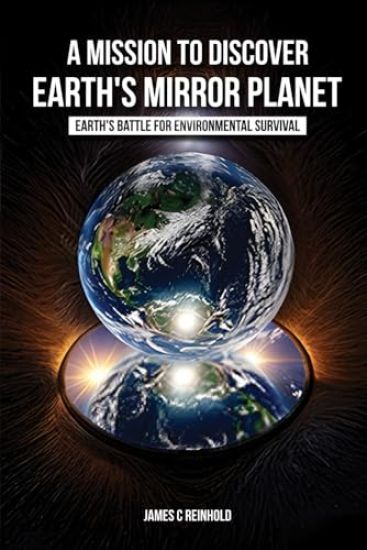 A Mission to Discover Earth's Mirror Planet