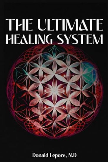 The Ultimate Healing System