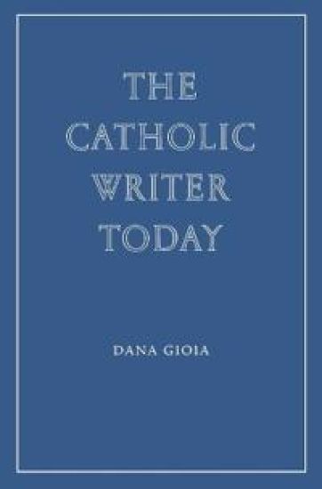 The Catholic Writer Today