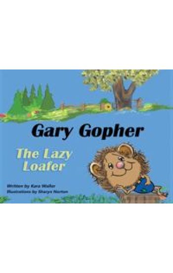 Gary Gopher The Lazy Loafer