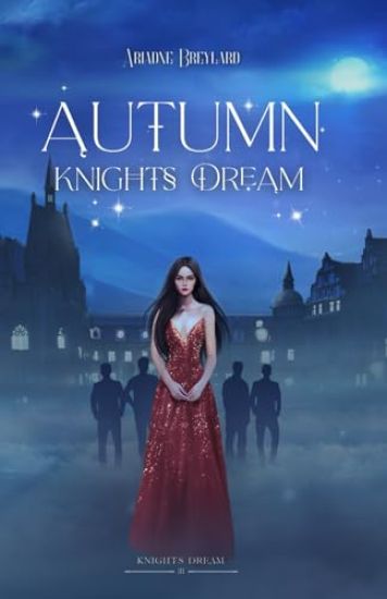 Autumn Knights Dream