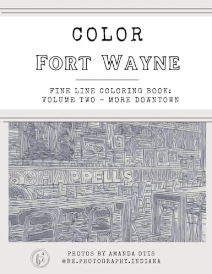 Color Fort Wayne Volume Two
