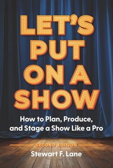 Let's Put On A Show