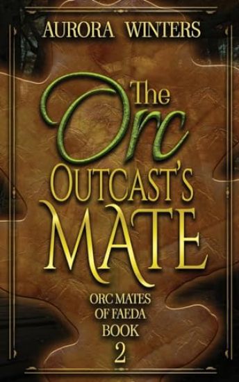 The Orc Outcast's Mate