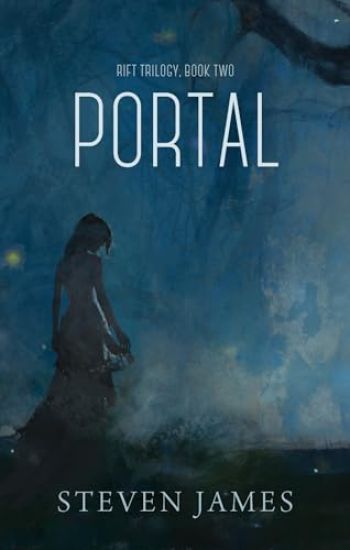 Portal: Rift Trilogy, Book Two Volume 2