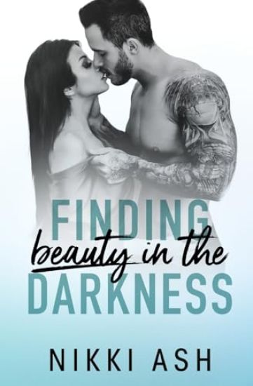 Finding Beauty in the Darkness