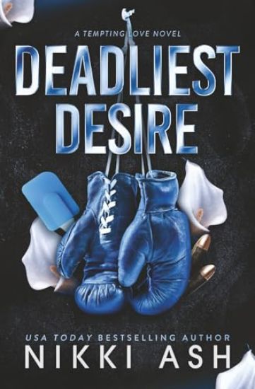 Deadliest Desire