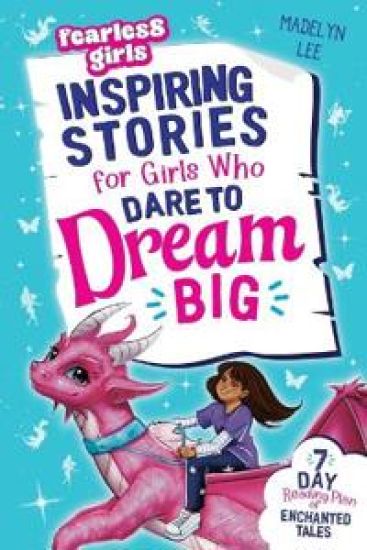 Fearless Girls - Inspiring Stories For Girls Who Dare To Dream Big