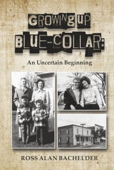 Growing Up Blue-Collar