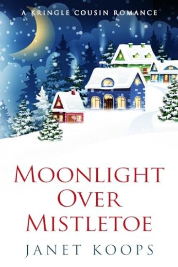 Moonlight Over Mistletoe