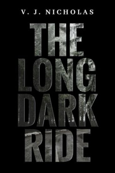 The Long Dark Ride