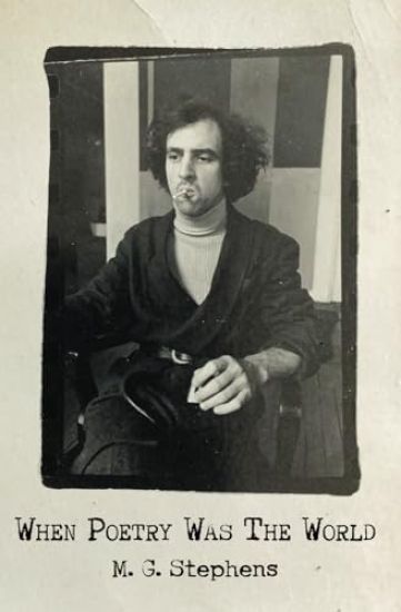 When Poetry Was The World