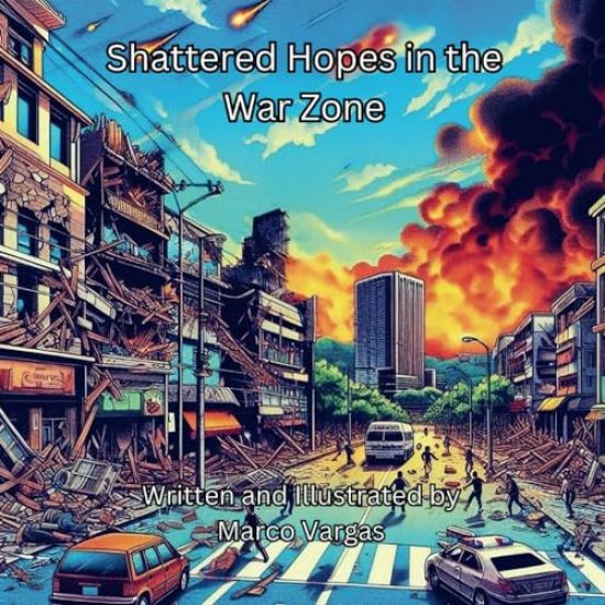 Shattered Hopes in the War Zone