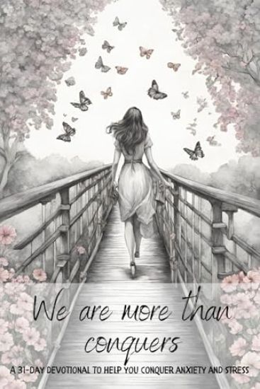 We are more than conquerors