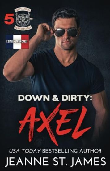 Down & Dirty - Axel