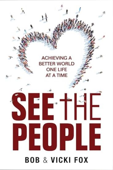 See The People: Achieving A Better World -One Life at a Time
