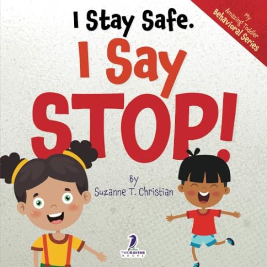 I Stay Safe. I Say Stop!