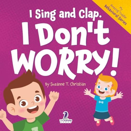 I Sing and Clap. I Don't Worry!