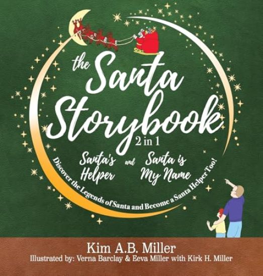 The Santa Storybook - Santa's Helper and Santa is My Name