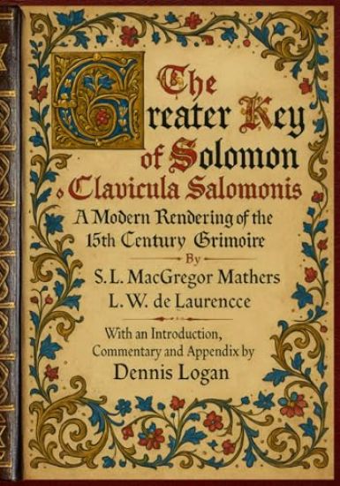 The Greater Key of Solomon - Clavicula Salomonis