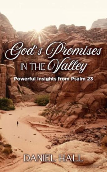 God's Promises in the Valley