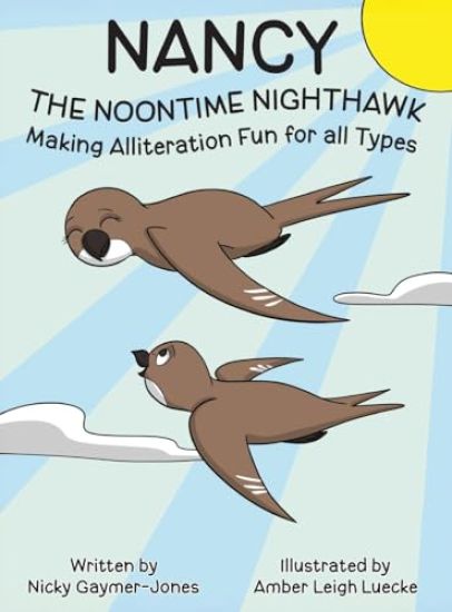 Nancy the Noontime Nighthawk
