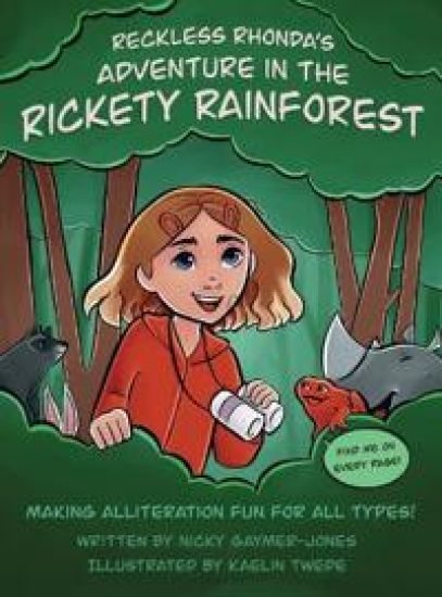 Reckless Rhonda's Adventure in the Rickety Rainforest